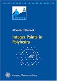 Integer Points in Polyhedra (Zurich Lectures in Advanced Mathematics)