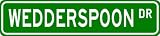 WEDDERSPOON Street Sign ~ Personalized Family Lastname Sign ~ Gameroom, Basement, Garage Sign Novelty** METAL ALUMINUM