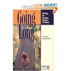 Going Long: Training for Ironman-Distance Triathlons