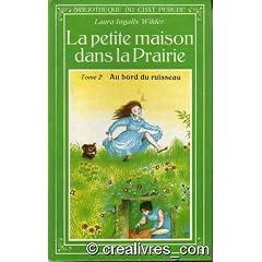La petite maison dans la prairie, Tome 2 : au bord du ruisseau
