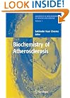 Biochemistry of Atherosclerosis (Advances in Biochemistry in Health and Disease)