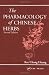 The Pharmacology of Chinese Herbs, Second Edition
