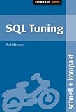 SQL-Tuning. schnell + kompakt