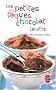 Les petites toques chocolat Len�tre : Recettes pour tous les gourmets