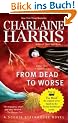 From Dead to Worse: A Sookie Stackhouse Novel (Sookie Stackhouse/True Blood)
