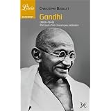 Gandhi (1869-1948) : Parcours d'un citoyen peu ordinairepar Christophe Bouillet