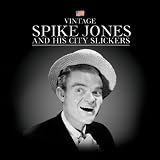 Spike Jones and His City Slickers