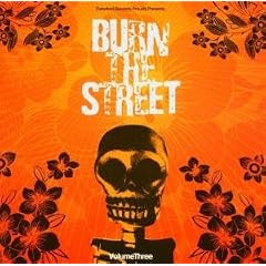Burn the Street, Vol. 3