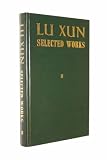 Lu Xun; Selected Works Volume Two