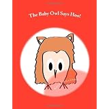 The Baby Owl Says Hoo! ~ Anita Shannon