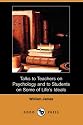 Talks to Teachers on Psychology and to Students on Some of Life's Ideals (Dodo Press)