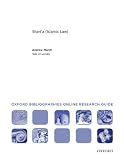 Shari'a (Islamic Law): Oxford Bibliographies Online Research Guide