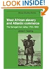 West African Slavery and Atlantic Commerce: The Senegal River Valley, 1700-1860 (African Studies)