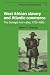 West African Slavery and Atlantic Commerce: The Senegal River Valley, 1700–1860 (African Studies)