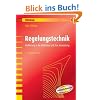Regelungstechnik: Einführung in die Methoden und ihre Anwendung Regelungstechnik: Einführung in die Methoden und ihre Anwendung