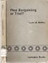 Plea bargaining or trial?: The process of criminal-case disposition