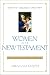 Book Women of the New Testament: 30 Devotional Messages for Women's Groups