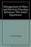 Management of sites and services housing schemes : the Asian experience