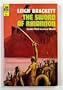 THE SWORD OF RHIANNON: Cosmic Peril in a Lost World