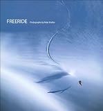  : Freeride - Photographs by Peter Mathis
