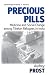 Precious Pills: Medicine and Social Change Among Tibetan Refugees in India (Epistemologies of Healing): Medicine and Social Change Among Tibetan Refugees in India (Epistemologies of Healing)