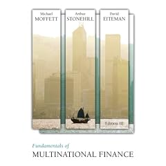 Fundamentals of Multinational Finance (3rd Edition) (Prentice Hall Series in Finance)