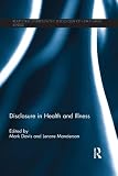Disclosure in health and illness