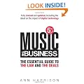 Music: The Business: The Essential Guide to the Law and the Deals