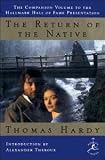 The Return of the Native: (A Modern Library E-Book)
