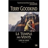 L'�p�e de V�rit�, tome 4 : Le Temple des Ventspar Terry Goodkind