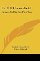 Earl Of Chesterfield: Letters To His Son