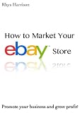 How to Market Your eBay Store