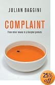 Complaint: From Minor Moans to Principled Protests