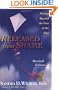 Released from Shame: Moving Beyond the Pain of the Past