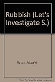 Let's investigate rubbish