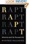 Rapt: Attention and the Focused Life