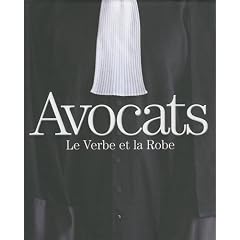 Avocats : Le Verbe et la Robe