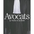 Avocats : Le Verbe et la Robe