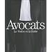 Avocats : Le Verbe et la Robe