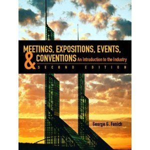 Meetings, Expositions, Events & Conventions An Introduction to the Industry 2nd EDITION