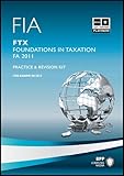 FIA, for exams in 2012. FTX, Foundations in taxation, FA 2011