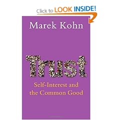 Trust: Self-interest and the common good
