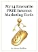My 14 Favorite Free Internet Marketing Tools