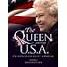 The Queen and the U.S.A.