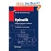 Hydraulik: Grundlagen, Komponenten, Schaltungen