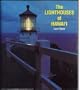 The Lighthouses of Hawaii (A Kolowalu Book)