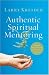 Authentic Spiritual Mentoring