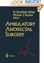 Ambulatory Anorectal Surgery