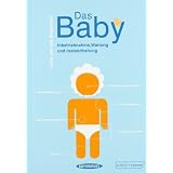 Das Baby: Inbetriebnahme, Wartung und Instandhaltungvon "Paul Kepple"