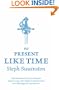 No Present Like Time